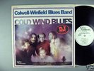 Colwell-Winfield Blues Band  Cold Wind Blues  Promo