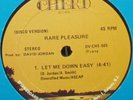 RARE PLEASURE - LET ME DOWN EASY (EXP / NM MINUS) HEAR