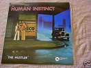 HUMAN INSTINCT THE HUSTLER VERY RARE COLLECTABLE LP