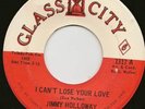 JIMMY HOLLOWAY - I CAN'T LOSE YOUR LOVE(GLASS CITY)