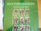 RHYTHM MAKERS - SOUL ON YOUR SIDE RARE SOUL FUNK LP