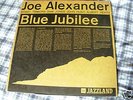 JOE ALEXANDER   BLUE JUBILEE   JAZZLAND   MONO   DG