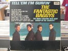 The Fantastic Baggys Tell Em I'm Surfin' WLP MONO NM