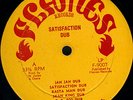 DUB LP - SATISFACTION DUB on the FLAMES label