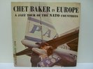 CHET BAKER QUARTET In Europe 1956 NATO Pacific JAZZ lp