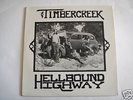 TIMBERCREEK Hellbound Highway LP Original USA Private