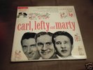 CARL, LEFTY, AND MARTY 10 IN. 331/3 RECORD
