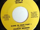 rare Soul Funk 45 CHARLES BRIMMER kung fu man Listen