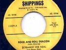 Screamin' Joe Neal Rock and roll deacon Shippings 45