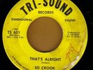 ED CROOK on  TRI-SOUND   RECORDS  LABEL HEAR IT
