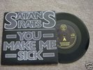 SATANS RATS-YOU MAKE ME SICK 7