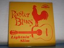 BLUES HOLY GRAIL:Lightnin'Slim -Rooster Blues-EXCELLO