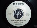 Rare Karen Demo, Soul Twins, Quick Change/Give The Man.