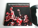 SPONTANEOUS MUSIC ENSEMBLE-WHAT YOU THINK-TANGENT UK 71