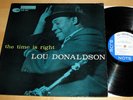LOU DONALDSON The Time Is Right BLUE NOTE W.63 DG VG++