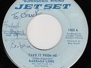 NORTHERN SOUL/BARBARA LONG/TAKE IT FROM ME