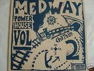 Medway Powerhouse Vol 2- Prisoners / Milkshakes / JTQ