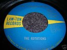 Northern Soul 45/ The Rotations 