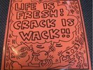 KEITH HARING//BIPO Life Is Fresh Crack Is Wack (HEAR)