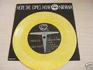 nirvana very rare here she comes now on yellow vinyl
