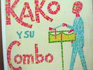 RARE KAKO Y SU COMBO GIGANTE: Alegre Black Label HEAR