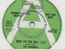 ORIGINALS BABY IM FOR REAL TAMLA MOTOWN DEMO EX UK 45