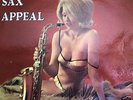 Jack Sels: Sax Appeal. Relax.