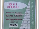 Ravel Debussy Quatuors Quatuor Parrenin Pacific