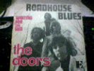 THE DOORS ROADHOUSE BLUES/WAITING FOR THE SUN, ELECTRA