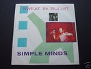 SIMPLE MINDS 'SWEAT IN BULLET' 7