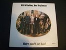 WATER INTO WINE BAND Hill Climbing... MYRRH LP SIGNED