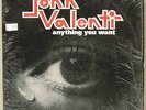 JOHN VALENTI anything you want LP UNPLAYED Modern Soul