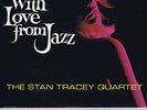 STAN TRACEY QUARTET with love from jazz 1967 UK orig LP
