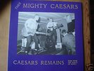 Thee Mighty Caesars/Billy Childish-Caesars Remains