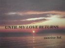Sunrise Ltd LP Until My Love RARE Jazz KILLER Beats mp3