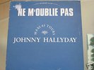 Johnny Hallyday - Maxi 45 T Promo - Ne m'oublie pas