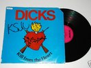 THE DICKS KILL FROM THE HEART VINYL LP RARE SST