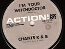 1960s NZ Garage 45 - CHANTS R & B Witchdoctor - ACTION
