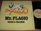 MR. FLAGIO Take A Chance (Squish)  RARE 1983 ITALO 12