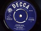 THE BIRDS - LEAVING HERE / NEXT IN LINE (DECCA 7