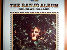 DILLARD & CLARK (DOUG & GENE) BANJO ALBUM MINT ORIG LP