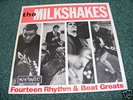 MEDWAY - THE MILKSHAKES - 14 RHYTHM & BEAT GREATS LP