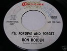 RON HOLDEN CHALLENGE 59360 I'LL FORGIVE AND FORGET-HEAR