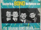 Graham Bond Organisation - There's A Bond Between Us LP