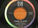 Rare Northern Soul-Yvonne Carroll-There He Goes-NM-WOW