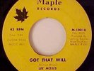Northern Soul - Lee Moses on Maple - GOT THAT WILL