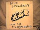 Blue Freedom's New Art Transformation--1972 free jazz