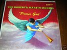 THE ROBERTA MARTIN SINGERS PRAISE GOD LP SAVOY MG14197