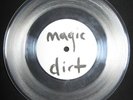 Magic Dirt - Heroin / Goofy Gumb (clear vinyl)