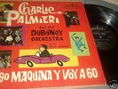 CHARLIE PALMIERI & DUBONEY ORQ-TENGO MAQUINA Y VOY A 60
